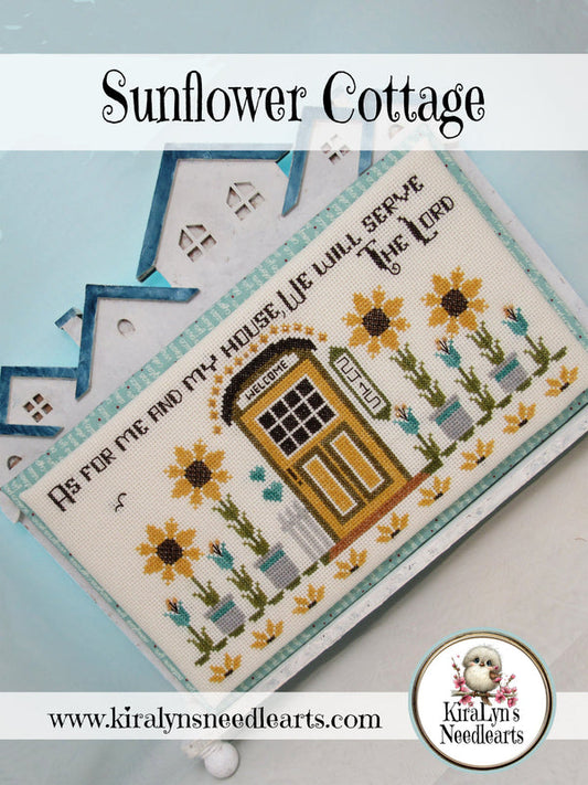 PREORDER! Sunflower Cottage by KiraLyn’s NeedleArts