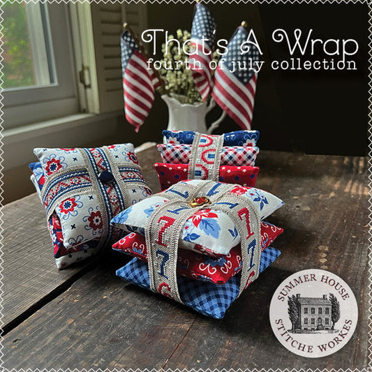 That’s a Wrap: Fourth of July Collection by Summer House Stitche Workes