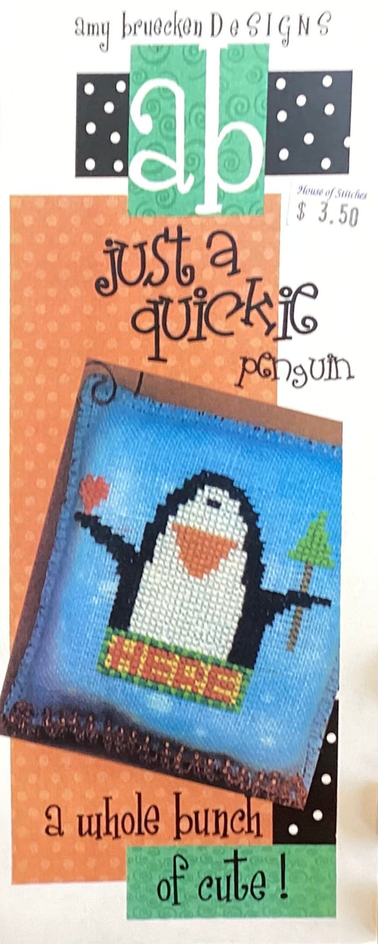 Just a Quickie Penguin by Amy Bruecken