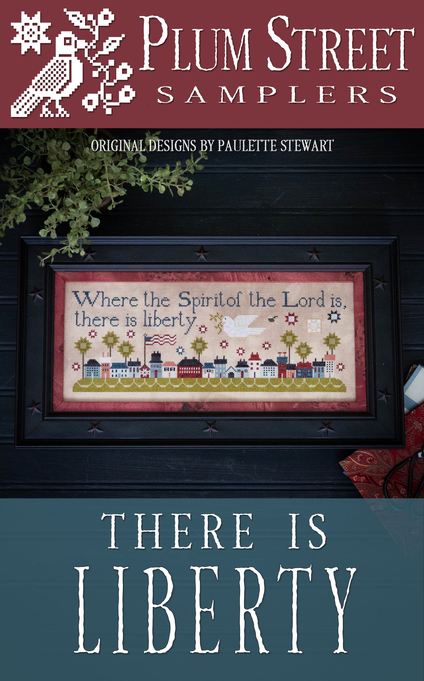 There is Liberty by Plum Street Samplers